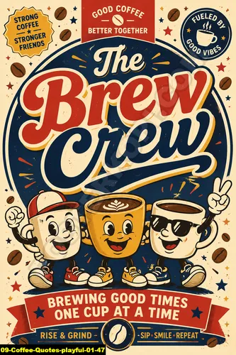 Coffee Quotes Playful 01 47